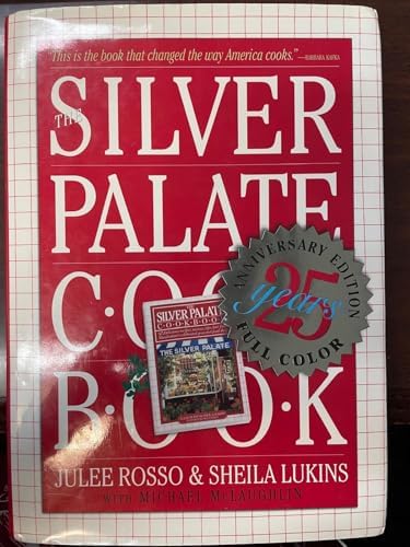 The Silver Palate Good Times Cookbook: Lukins, Sheila, Rosso