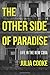 The Other Side of Paradise: Life in the New Cuba