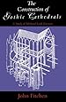 The Gothic Cathedral Otto Von Simson 9780691018676