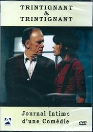 Trintignant & Trintignant : Journal Intime D'une Comédie