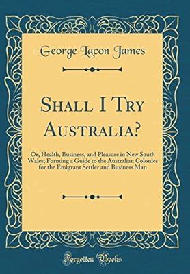 Shall I Try Australia Or Health Business And Pleasure - 