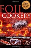 Foil Cookery (Cooking without Pots and Pans) by