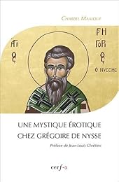 Une  mystique érotique chez Grégoire de Nysse