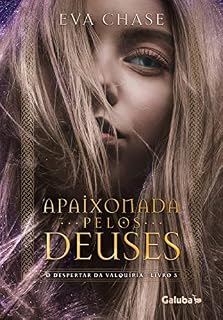Livro Apaixonada pelos Deuses: O Despertar da Valquíria Livro 3