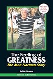 The Feeling of Greatness - The Moe Norman Story