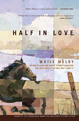 Half in Love: Stories