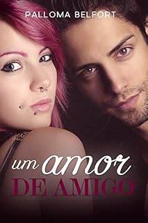 Livro Um amor de amigo (Destinos Traçados Livro 3)
