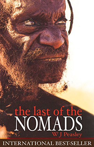 The Last of the Nomads by W.J. Peasley