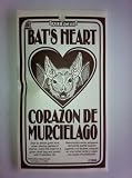 Alleged Bat's Heart (Corazon De Murcielago)