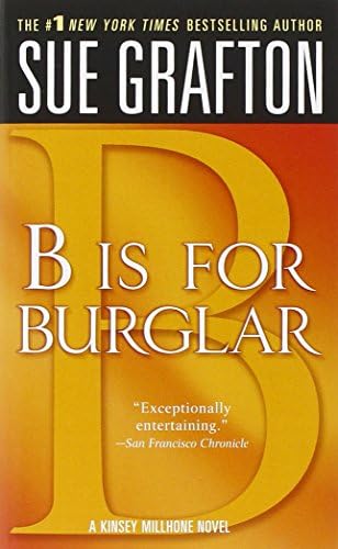 B Is for Burglar: A Kinsey Millhone Mystery