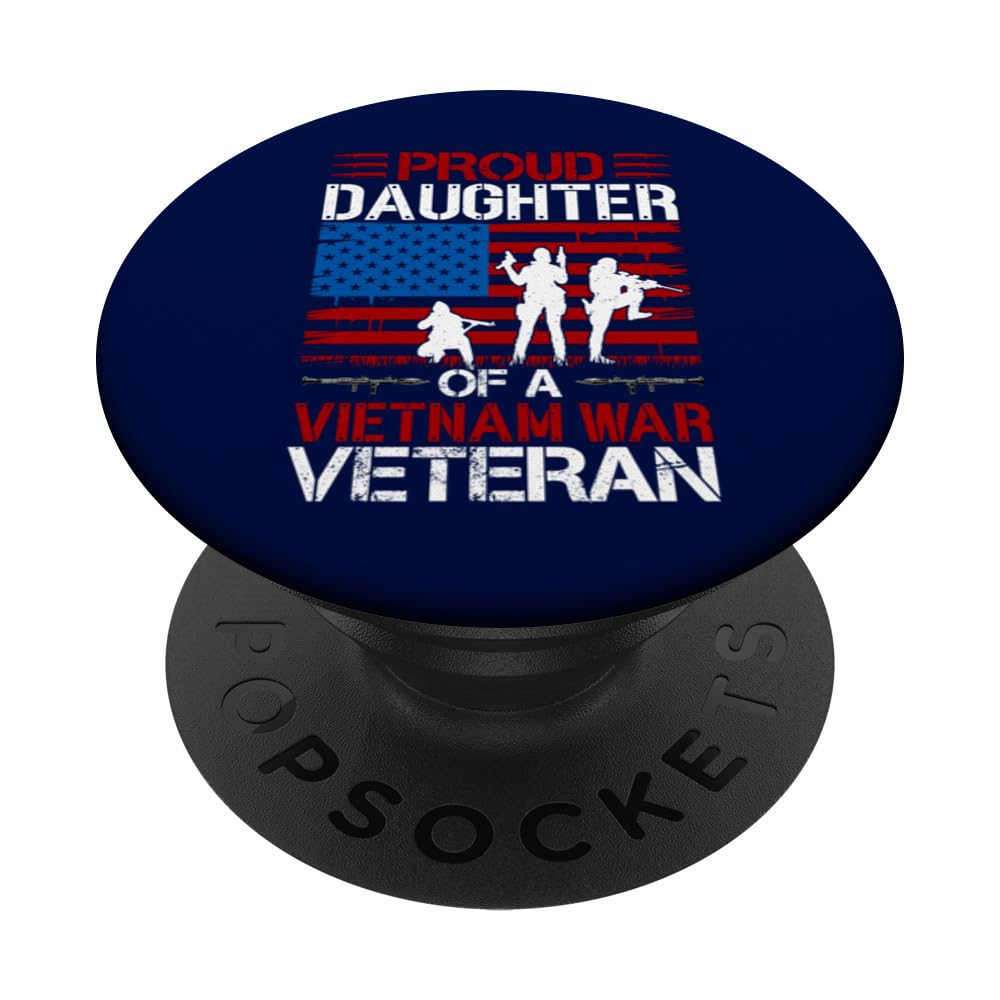Proud Daughter Of A Vietnam War Veteran American Flag PopSockets Swappable PopGrip