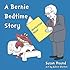 Revolution Road: A Bernie Bedtime Story