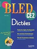 Cahier Bled Dictees CE2 (8/9 ans) (French Edition) by 