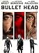 Bullet Head