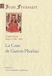 La  cour de Gaston Phoebus