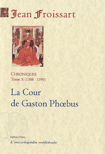 La  cour de Gaston Phoebus