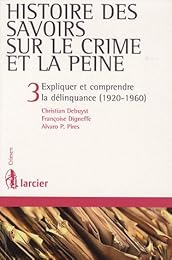 Histoire des savoirs sur le crime et la peine