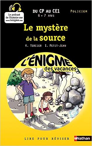 Amazon Fr Cahier De Vacances Enigmes Vacances Le Mystere De La Source Tercier Karine Petit Jean Isabelle Livres