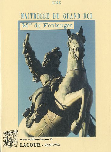 Une  maîtresse du Grand Roi