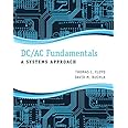 DC/AC Fundamentals: A Systems Approach: Floyd, Thomas, Buchla, David ...