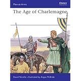 The Age of Charlemagne (Men-at-Arms)