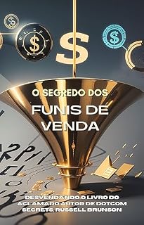 Livro Os Segredos dos Funis de Venda
