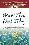 Words that Heal Today: An Inspirational, Life-Changing Classic from the Ernest Holmes Library by Ernest Holmes