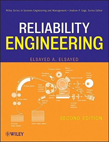 Reliability Engineering, by Elsayed A. Elsayed