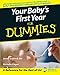Your Baby's First Year for Dummies by James Gaylord