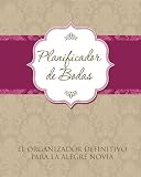 Image de Planificador De Bodas: El Organizador Definitivo Para La Alegre Novia (Spanish Edition)