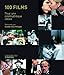 100 films : Pour une cinémathèque idéale by 