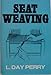 Seat Weaving by