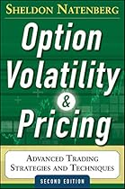 Option Volatility and Pricing: Advanced Trading Strategies and Techniques, 2nd Edition (Professional Finance & Investment)