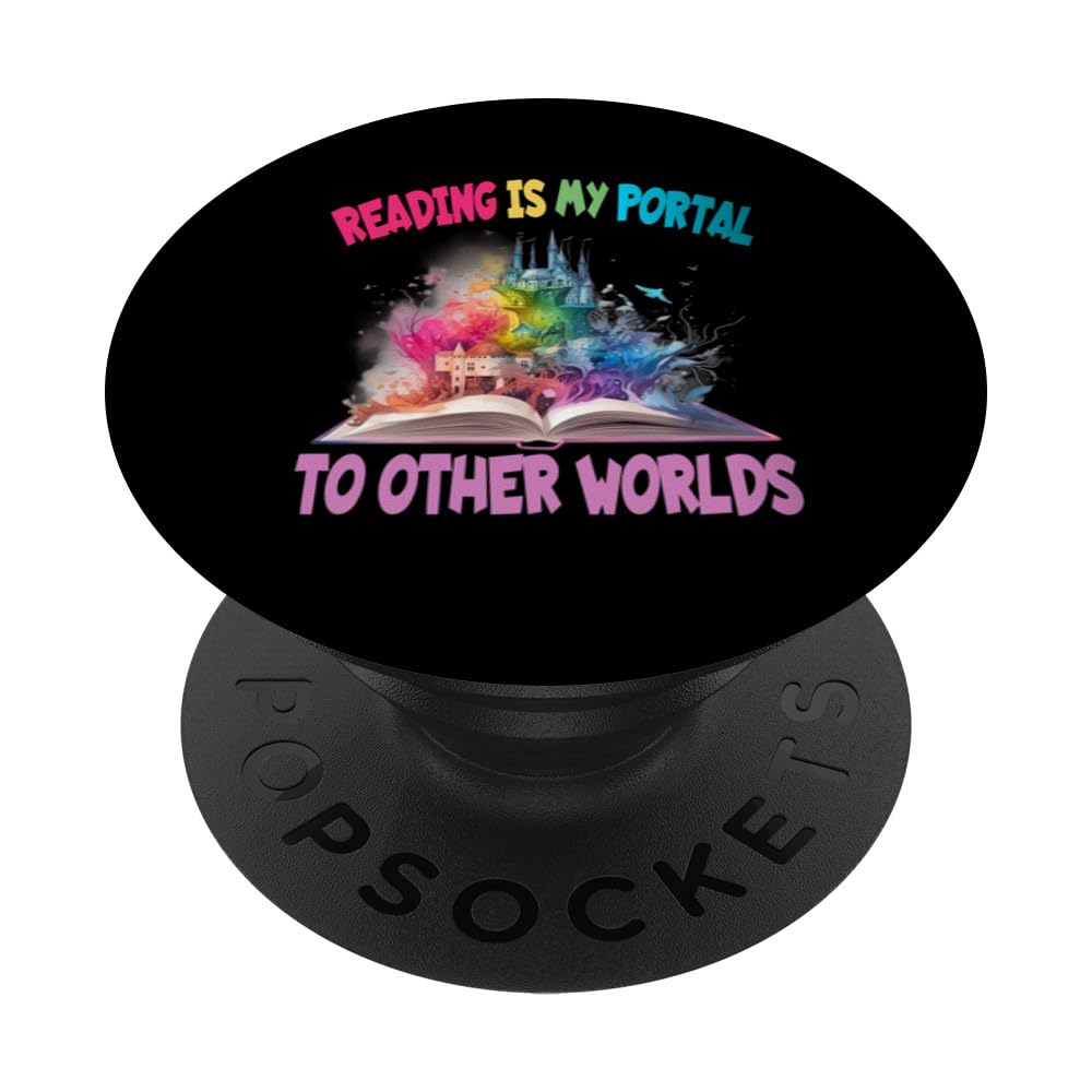 Reading Is My Portal To Other Worlds PopSockets Swappable PopGrip