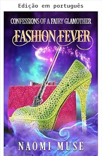 Livro Febre da moda (Confissões de uma fada do glamour Livro 2)