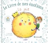 Le livre de mes émotions : La joie by 