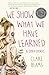 We Show What We Have Learned & Other Stories by 