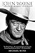 John Wayne: The Man Behind the Myth by Michael Munn