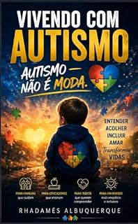 Livro Vivendo com autismo : Autismo não é moda