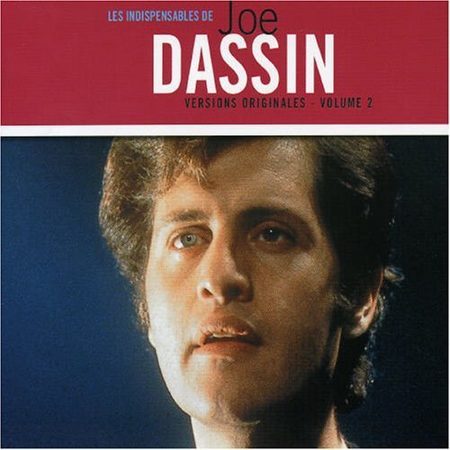 Joe Dassin - Les Indispensables De Joe Dassin, Vol. 2 By Joe Dassin (2001-09-17) - Zortam Music