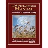 LDS Preparedness Manual, V8, 2012 Edition (Volume 8.xx)