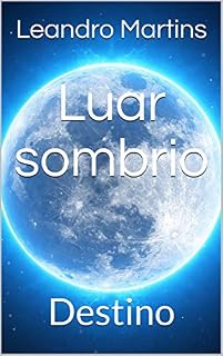 Livro Luar sombrio: Destino