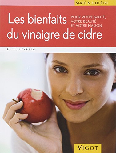 Les  bienfaits du vinaigre de cidre