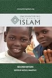Encountering the World of Islam by Keith E. Swartley