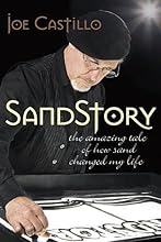 SandStory: The Amazing Tale of How Sand Changed My Life