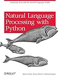 Natural Language Processing with Python: Analyzing Text with the Natural Language Toolkit Natural Language Processing with Python: Analyzing Text with the Natural Language Toolkit