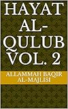 Hayat Al-Qulub Vol. 2 (Hayatul Quloob)
