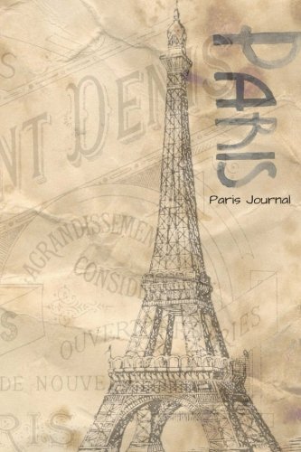 Paris Journal: Filled with Pictures and Quotes