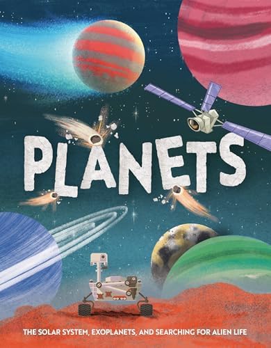 The Solar System: Exploring the Planets And Their Moons, from