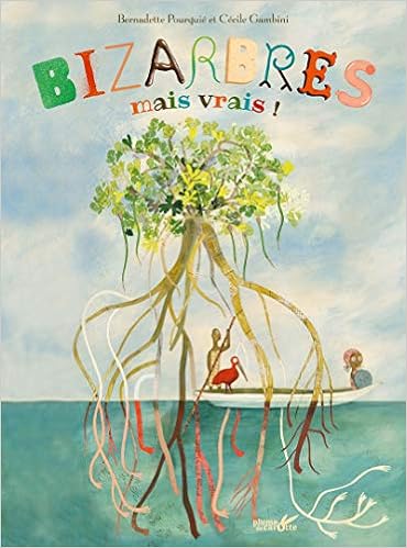 <a href="/node/37320">Bizarbres mais vrais !</a>